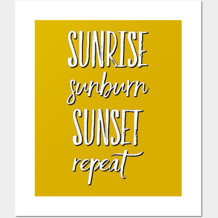 Sunrise Sunburn Sunset Repeat Life is better in summer Hello Summer Cute Summer Typography Posters and Art